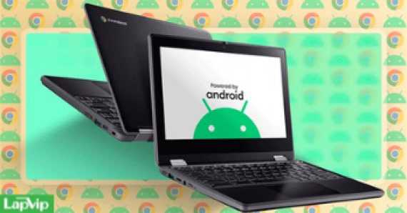 Laptop Android: 4 Tính Năng Người Dùng Mong Đợi Nếu Chromebook Chuyển Sang Android